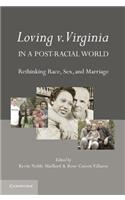 Loving V. Virginia in a Post-Racial World