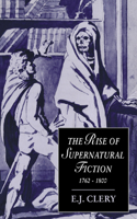 Rise of Supernatural Fiction, 1762-1800