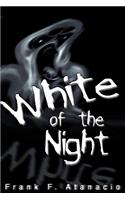 White of the Night