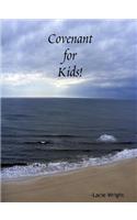 Covenant for Kids! STUDENT WORKBOOK