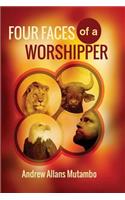 Four Faces of a Worshipper