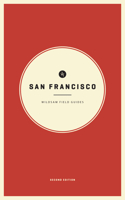 Wildsam Field Guides: San Francisco