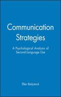 Communication Strategies - a Psychological Analysis of Second-Language Use