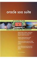oracle soa suite A Complete Guide
