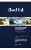 Cloud Risk A Complete Guide - 2019 Edition