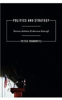 Politics and Strategy