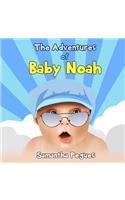 Adventures of Baby Noah