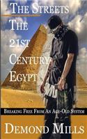Streets - The 21st Century Egypt