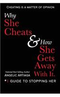 Why She Cheats & How She Gets Away With It