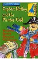 Captain Motley And The Pirates' Gold