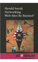 Should Social Networking Web Sites Be Banned?