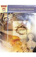 Creative Hymn Variations