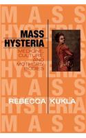 Mass Hysteria