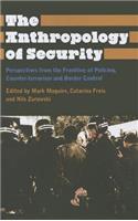 Anthropology of Security: Perspectives from the Frontline of Policing, Counter-Terrorism and Border Control