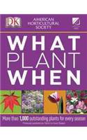 American Horticultural Society What Plant When