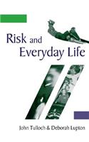Risk and Everyday Life