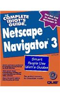 The Complete Idiot's Guide to Netscape 3
