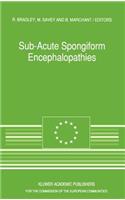 Sub-Acute Spongiform Encephalopathies