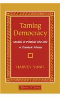 Taming Democracy