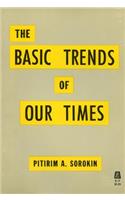 Basic Trends of Our Times