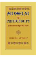 Anselm of Canterbury and the Desire for the Word
