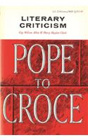 Literary Criticism, Pope to Croce