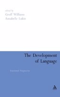 The Development of Language: Functional Perspectives (Open Linguistics S.)