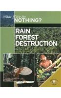Rain Forest Destruction