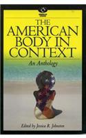 The American Body in Context