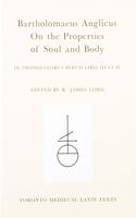On the Properties of Soul and Body