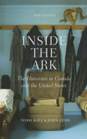 Inside the Ark: The Hutterites in Canada and the United States