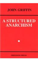 A Structured Anarchism