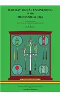 Railway Signal Engineering in the Mechanical Era