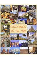 COLOURING IN THE MED
