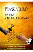 My First One Million Years