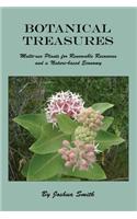 Botanical Treasures: Multi-Use Plants for Renewable Resources and a Nature-Based Economy