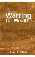 Warring for Wealth: Coming Out to a Wealthy Place