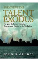 Surviving the Talent Exodus