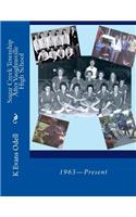 Sugar Creek Township After Vaughnsville High School: 1963-Present