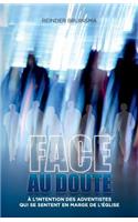 Face Au Doute