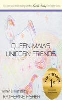 Queen Maia's Unicorn Friends