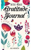 The Five-Minute Gratitude Journal