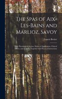 Spas of Aix-les-Bains and Marlioz, Savoy