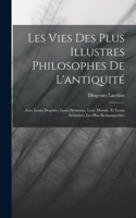 Les Vies Des Plus Illustres Philosophes De L'antiquité