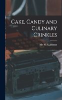 Cake, Candy and Culinary Crinkles