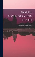 Annual Administration Report