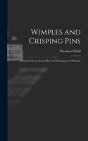 Wimples and Crisping Pins