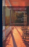 The History of Virginia