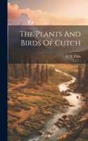 Plants And Birds Of Cutch