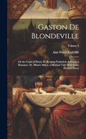 Gaston De Blondeville